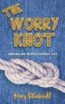 Nodul îngrijorării - The Worry Knot