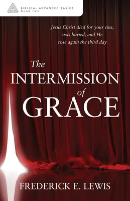 Intermitența harului - The Intermission of Grace