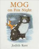 Mog în noaptea vulpii - Mog on Fox Night