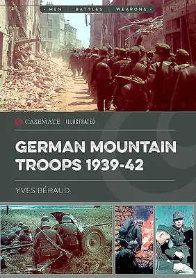 Trupele germane de munte 1939-42 - German Mountain Troops 1939-42