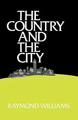 Țara și orașul - The Country and the City