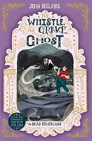 Fluierul, mormântul și fantoma, 10 - The Whistle, the Grave and the Ghost, 10