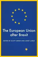 Uniunea Europeană după Brexit - The European Union After Brexit