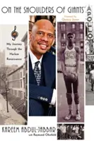 Pe umerii giganților: Călătoria mea prin Renașterea Harlem - On the Shoulders of Giants: My Journey Through the Harlem Renaissance