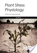 Fiziologia stresului la plante - Plant Stress Physiology