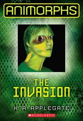 Invazia (Animorphs #1), 1 - The Invasion (Animorphs #1), 1