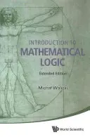 Introducere în logica matematică (ediție extinsă) - Introduction to Mathematical Logic (Extended Edition)