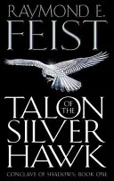 Gheara șoimului de argint - Talon of the Silver Hawk