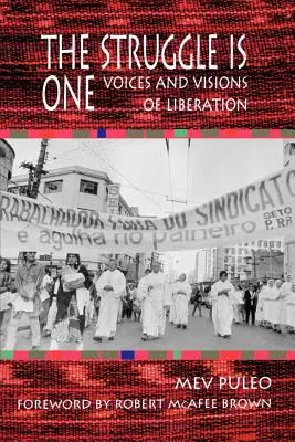 Lupta este una: Voci și viziuni ale eliberării - The Struggle Is One: Voices and Visions of Liberation