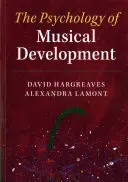Psihologia dezvoltării muzicale - The Psychology of Musical Development
