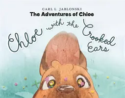 Chloe cu urechi strâmbe (Chloe with the Crooked Ears) - Chloe with the Crooked Ears