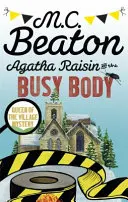Agatha Raisin și corpul ocupat - Agatha Raisin and the Busy Body