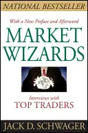 Vrăjitorii pieței: Interviuri cu traderi de top - Market Wizards: Interviews with Top Traders