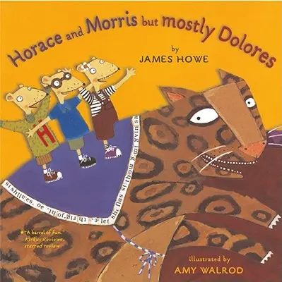 Horace și Morris, dar mai ales Dolores - Horace and Morris But Mostly Dolores