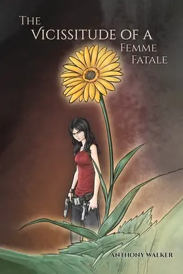 Vicisitudinea unei femei fatale - The Vicissitude of a Femme Fatale