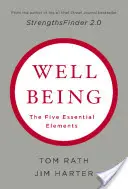 Bunăstarea: Cele cinci elemente esențiale - Wellbeing: The Five Essential Elements
