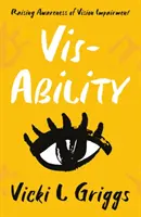 Vis-Ability - Creșterea gradului de conștientizare a deficiențelor de vedere - Vis-Ability - Raising Awareness of Vision Impairment