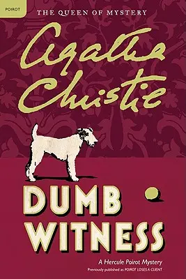 Dumb Witness: Un mister Hercule Poirot - Dumb Witness: A Hercule Poirot Mystery