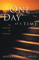 O zi la un moment dat: Devoțional pentru biruitori - One Day at a Time: The Devotional for Overcomers