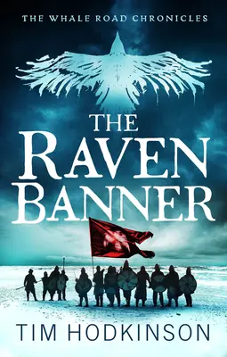 Stindardul corbului, 2 - The Raven Banner, 2