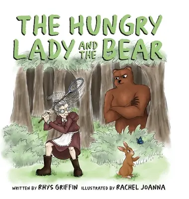 Doamna înfometată și ursul - The Hungry Lady and the Bear