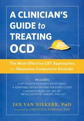 Ghidul unui clinician pentru tratarea Ocd: Cele mai eficiente abordări CBT pentru tulburarea obsesiv-compulsivă - A Clinician's Guide to Treating Ocd: The Most Effective CBT Approaches for Obsessive-Compulsive Disorder