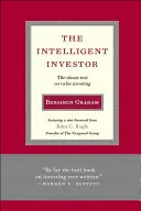 Investitorul inteligent: The Classic Text on Value Investing - Intelligent Investor: The Classic Text on Value Investing