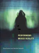 Performing Mixed Reality