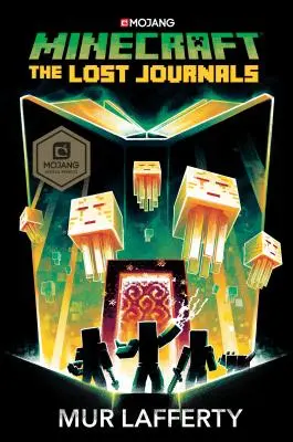 Minecraft: The Lost Journals: Un roman oficial Minecraft - Minecraft: The Lost Journals: An Official Minecraft Novel