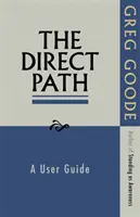 Calea directă: Un ghid al utilizatorului - The Direct Path: A User Guide