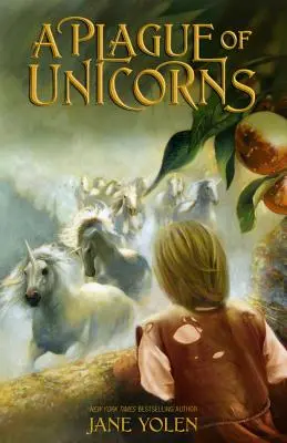 O molimă de unicorni - A Plague of Unicorns