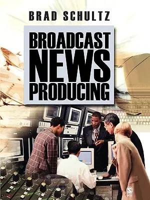 Producția de știri audiovizuale - Broadcast News Producing
