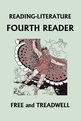 LECTURA-LITERATURA Al patrulea cititor (ediție color) (Clasicii de ieri) - READING-LITERATURE Fourth Reader (Color Edition) (Yesterday's Classics)
