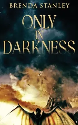 Doar în întuneric - Only In Darkness