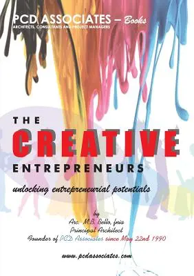 Antreprenorii creativi: Eliberarea potențialului antreprenorial - The Creative Entrepreneurs: Unlocking Entrepreneurial Potentials