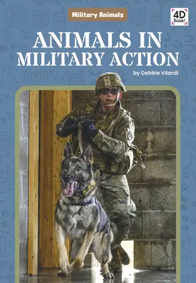 Animale în acțiuni militare - Animals in Military Action