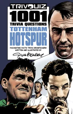 Trivquiz Tottenham Hotspur: 1001 Întrebări - Trivquiz Tottenham Hotspur: 1001 Questions