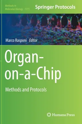 Organ-On-A-Chip: Metode și protocoale - Organ-On-A-Chip: Methods and Protocols
