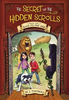Secretul sulurilor ascunse: Cursa spre Chivot, Cartea 2 - The Secret of the Hidden Scrolls: Race to the Ark, Book 2