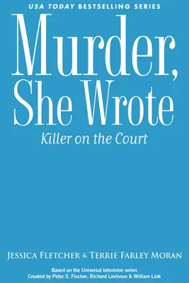 Murder, She Wrote: Ucigaș pe teren - Murder, She Wrote: Killer on the Court