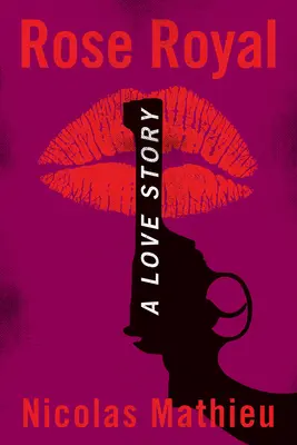 Rose Royal: O poveste de dragoste - Rose Royal: A Love Story