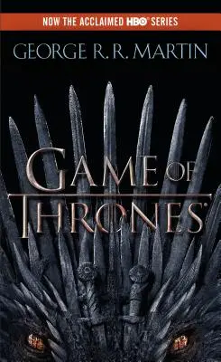 A Game of Thrones (HBO Tie-In Edition): Un cântec de gheață și foc: Cartea întâi - A Game of Thrones (HBO Tie-In Edition): A Song of Ice and Fire: Book One