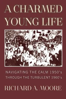 O viață tânără fermecată - A Charmed Young Life