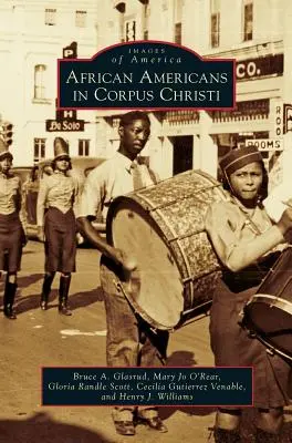 Afro-americani în Corpus Christi - African Americans in Corpus Christi