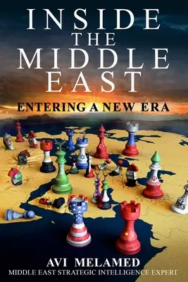 Inside the Middle East: Intrarea într-o nouă eră - Inside the Middle East: Entering a New Era