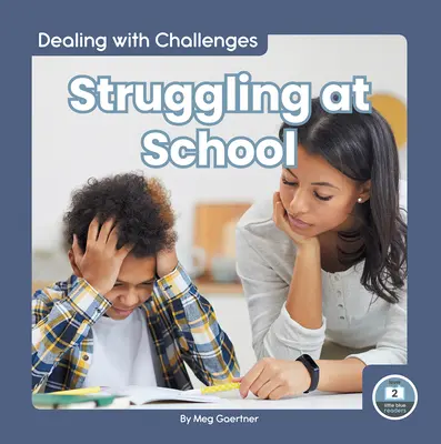 Schwierigkeiten in der Schule - Struggling at School