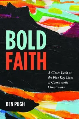 Credință îndrăzneață - Bold Faith