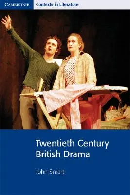 Drama britanică a secolului XX - Twentieth Century British Drama