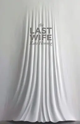 Ultima soție - The Last Wife