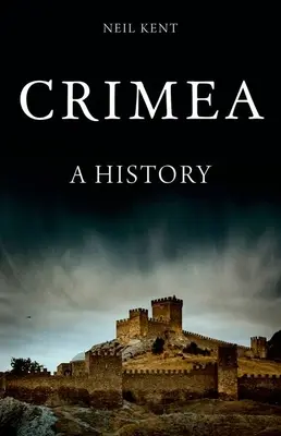 Crimeea: O istorie - Crimea: A History